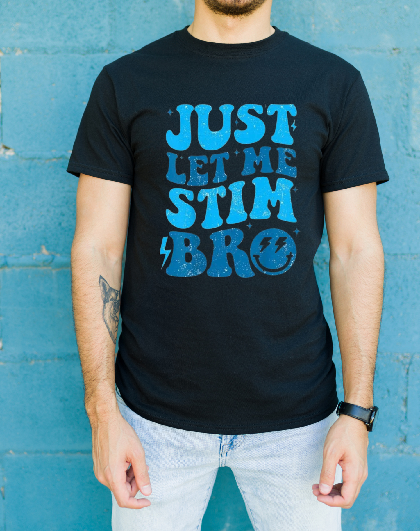 Just Let Me Stim Bro